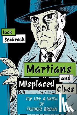 Jack Seabrook - Martians and Misplaced Clues