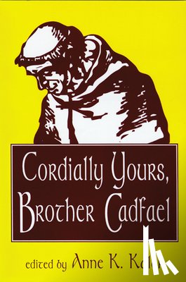 Anne K. Kaler - Cordially Yours, Brother Cadfael