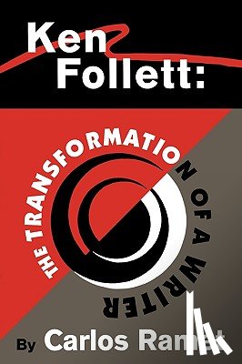 Carlos Ramet - Ken Follett: the Transformation of a Writer