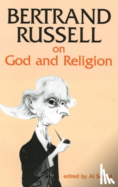 Russell, Bertrand - Bertrand Russell on God and Religion