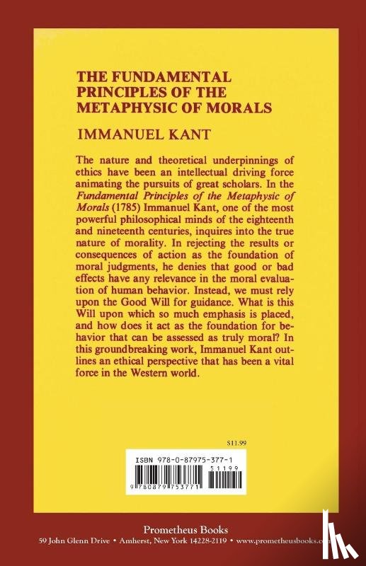 Kant, Immanual - The Fundamental Principles of the Metaphysic of Morals