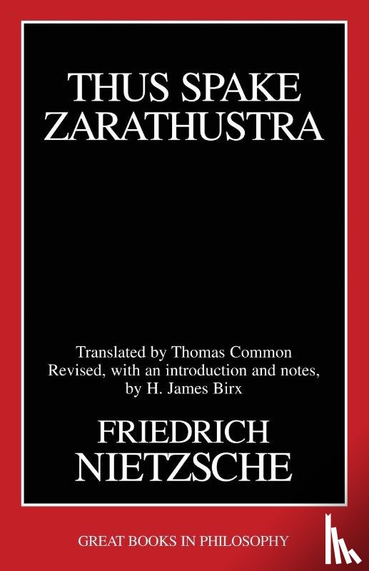 Nietzsche, Friedrich Wilhelm - Thus Spake Zarathustra