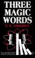 Andersen, U. S. - 3 MAGIC WORDS