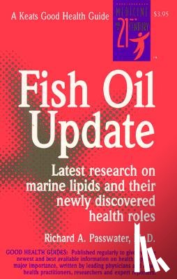 Passwater, Richard - Fish Oil Update