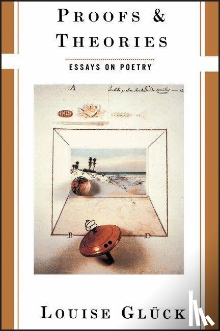 Glueck, Louise, Gluck, Louise - Proofs and Theories