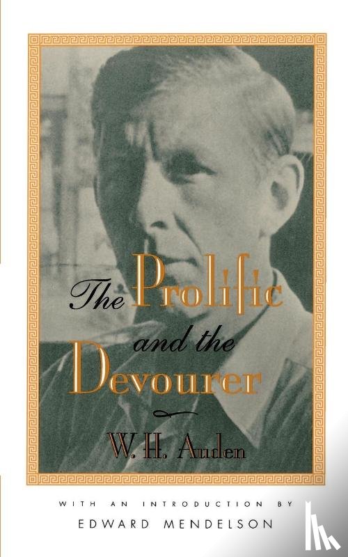 Auden, WH - The Prolific & the Devourer (Paper)