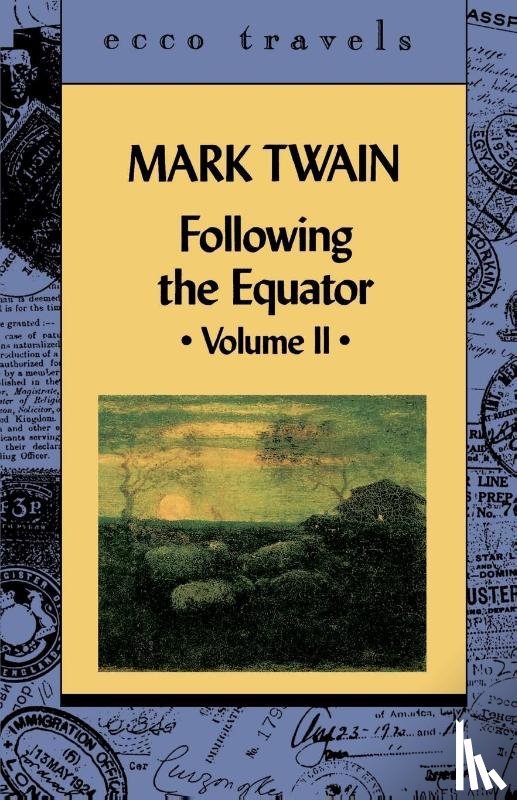 Twain, Mark - Following the Equator Volume 11
