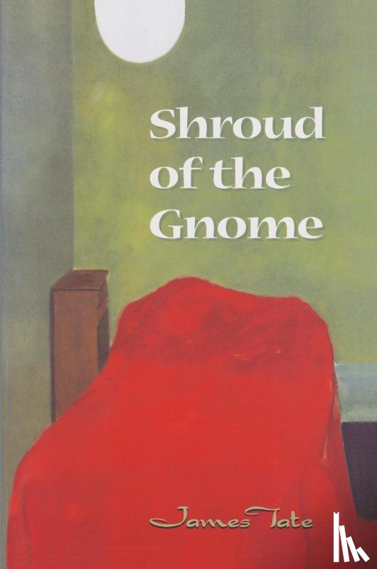 Tate, James - Shroud of the Gnome