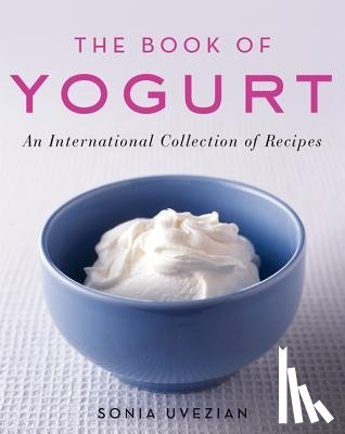 Uvezian, Sonia - The Book of Yogurt