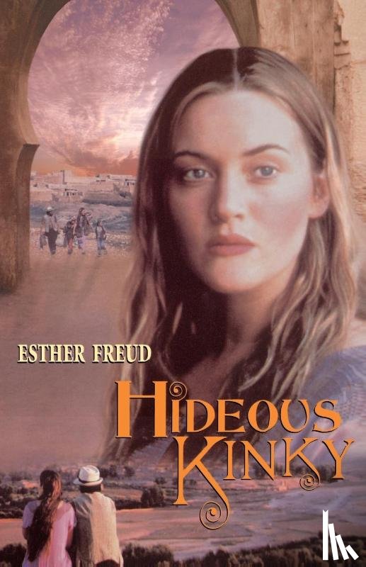 Freud, Esther - Hideous Kinky