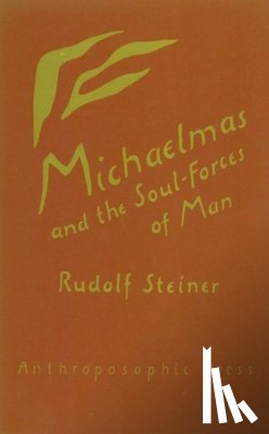 Steiner, Rudolf - Michaelmas and the Soul-Forces of Man