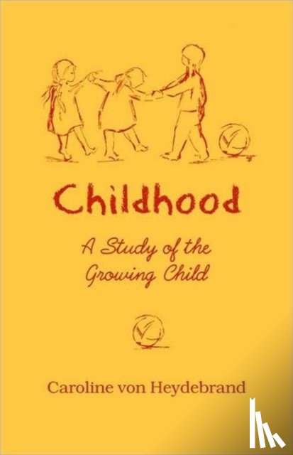 Heydebrand, Caroline Von - Childhood