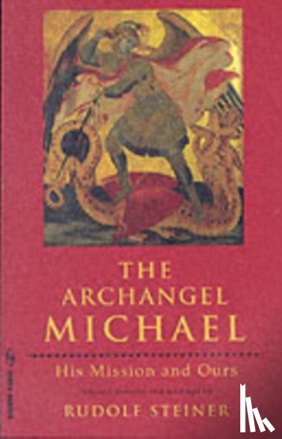 Steiner, Rudolf - The Archangel Michael