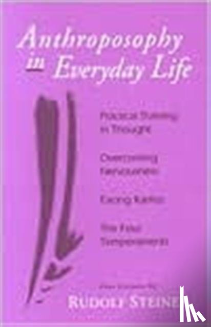 Steiner, Rudolf - Anthroposophy in Everyday Life