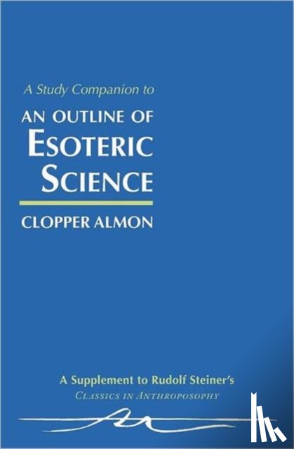 Almon, Clopper - A Study Companion to "Outline of Esoteric Science"