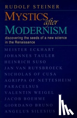 Steiner, Rudolf - Mystics After Modernism