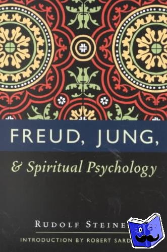 Steiner, Rudolf - Freud, Jung and Spiritual Psychology