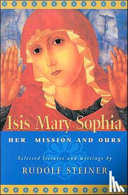 Steiner, Rudolf - ISIS Mary Sophia