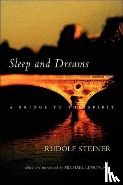 Steiner, Rudolf - Sleep and Dreams