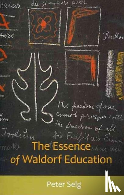 Peter Selg - The Essence of Waldorf Education