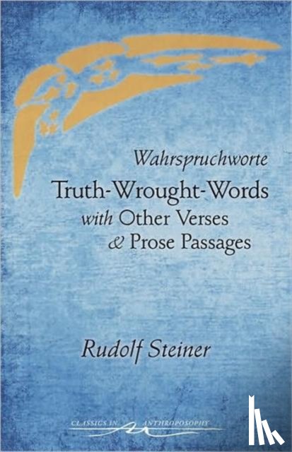 Steiner, Rudolf - Truth-Wrought-Words