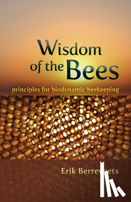 Berrevoets, Erik - The Wisdom of Bees