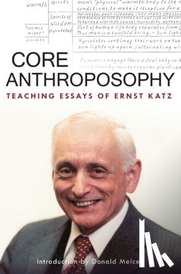 Katz, Ernst - Core Anthroposophy