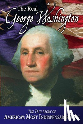 Parry, Jay a. - The Real George Washington