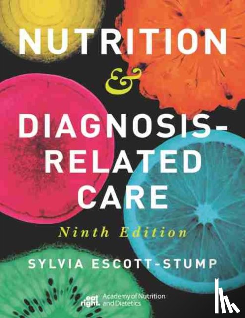 Escott-Stump, Sylvia - Nutrition & Diagnosis-Related Care