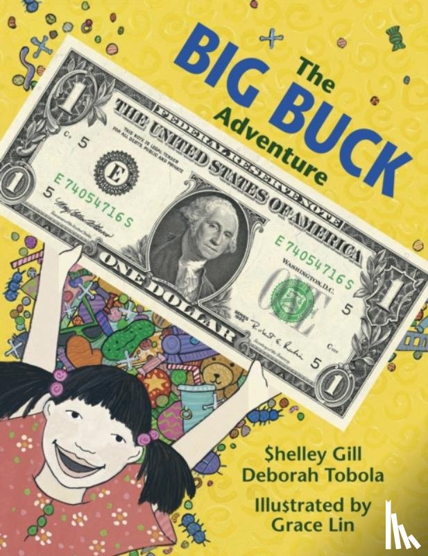 Gill, Shelley, Tobola, Deborah - The Big Buck Adventure