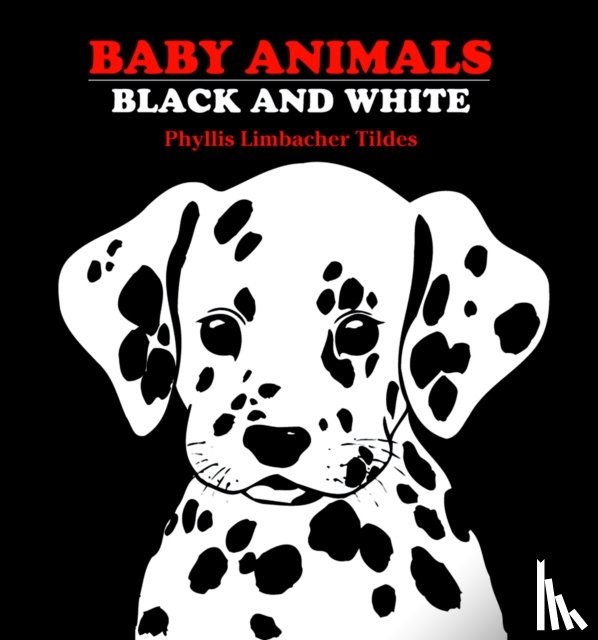 Tildes, Phyllis Limbacher - Baby Animals Black and White