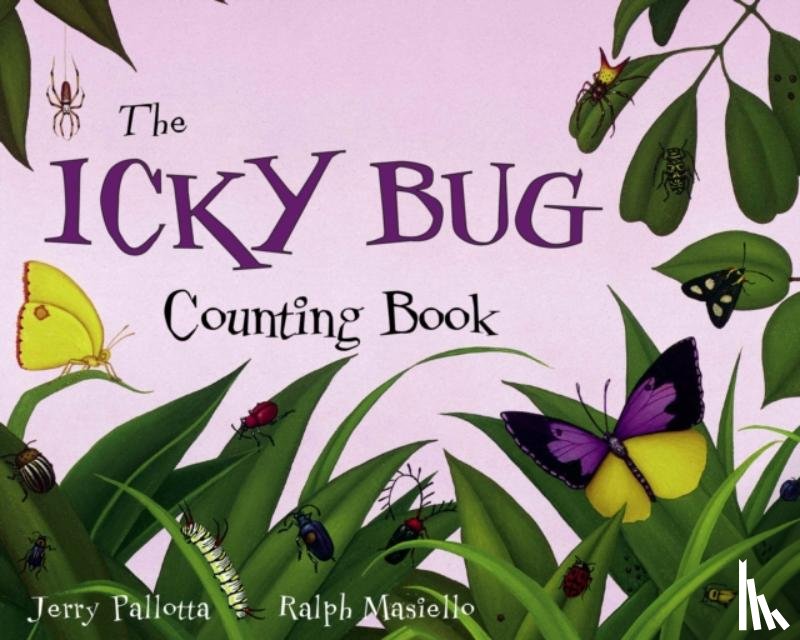 Pallotta, Jerry - The Icky Bug Counting Book