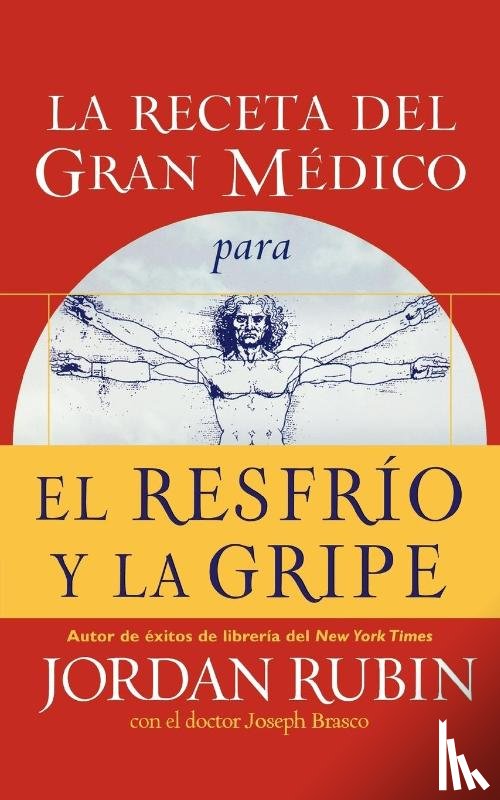 Rubin, Jordan - La receta del Gran Medico para el resfrio y la gripe