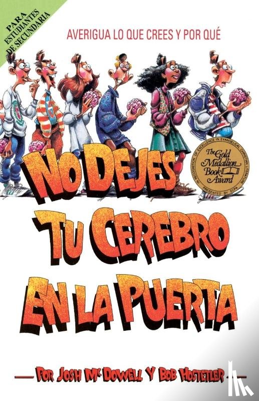 McDowell, Josh, Hostetler, Bob - No dejes tu cerebro en la puerta