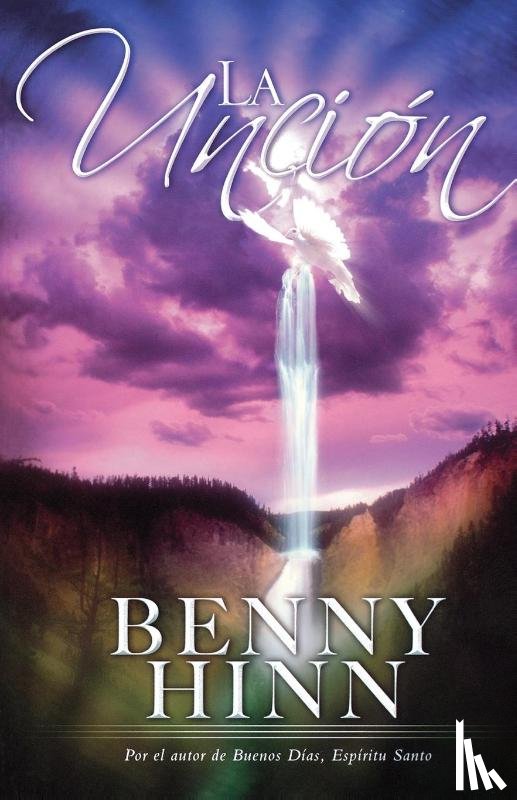 Hinn, Benny - La uncion
