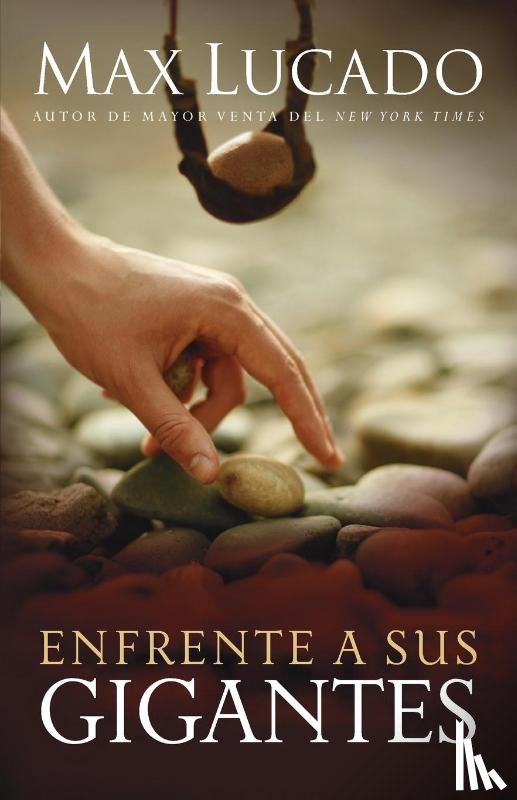 Lucado, Max - Enfrente a sus gigantes