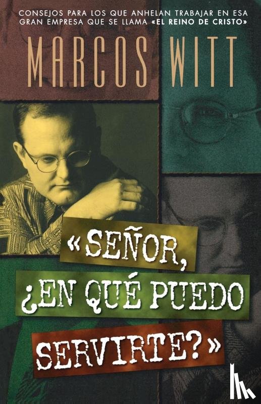Witt, Marcos - Senor, ?en que puedo servirte?