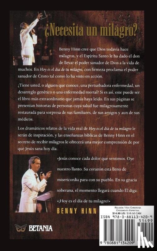 Hinn, Benny - Hoy es el dia de tu milagro