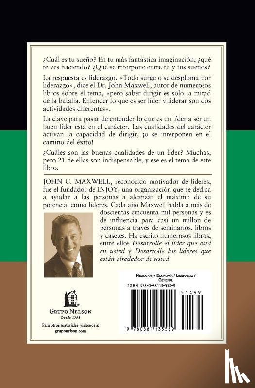 Maxwell, John C. - Las 21 cualidades indispensables de un lider