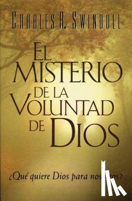 Swindoll, Charles R. - El misterio de la voluntad de Dios