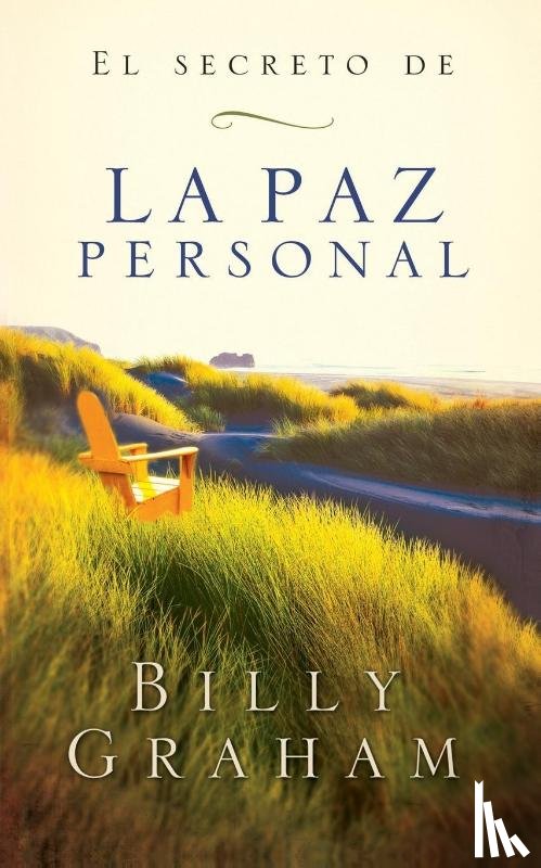 Billy Graham - El secreto de la paz personal