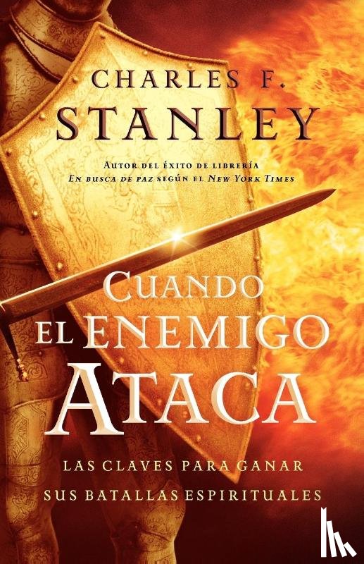 Stanley, Charles F. - Cuando el enemigo ataca