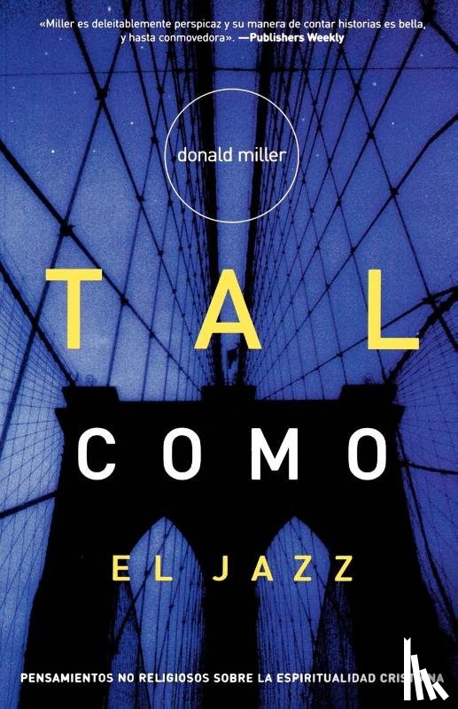 Miller, Donald - Tal como el Jazz