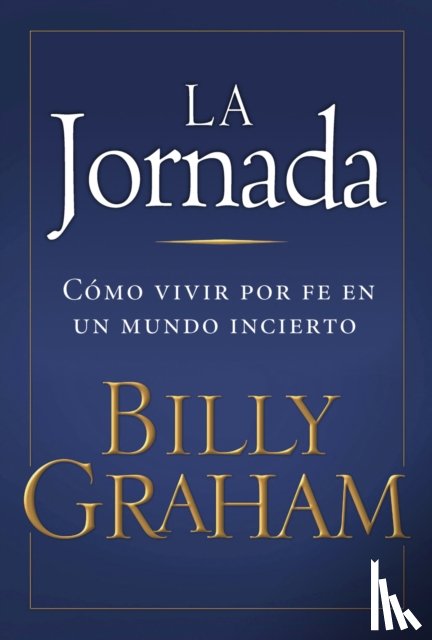 Graham, Billy - La jornada