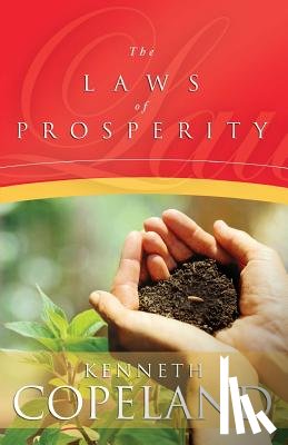 Copeland, Kenneth - Laws of Prosperity