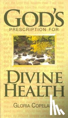 Copeland, Gloria - God's Prescription for Divine Health