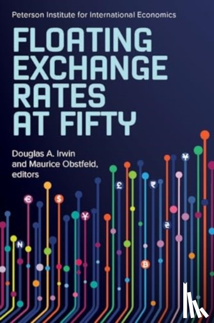  - Floating Exchange Rates at Fifty