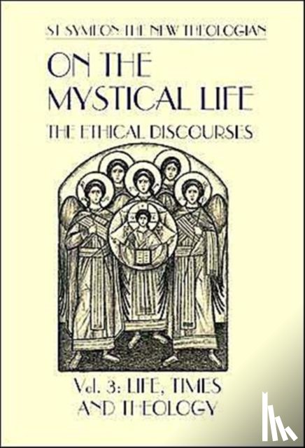 New Theologian - On the Mystical Life Vol III