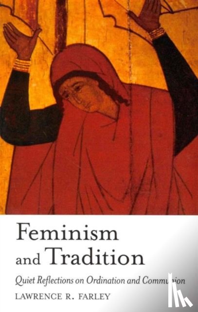 Farley, L - Feminism and Tradition