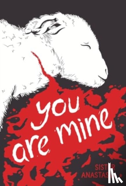 Sister Anastasia - You Are Mine